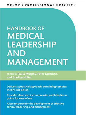 دانلود کتاب راهنمای رهبری و مدیریت پزشکی Oxford Professional Practice: Handbook of Medical Leadership and Management