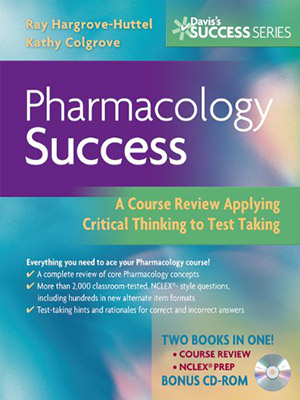 دانلود کتاب موفقیت در فارماکولوژی Pharmacology Success: A Course Review Applying Critical Thinking to Test Taking