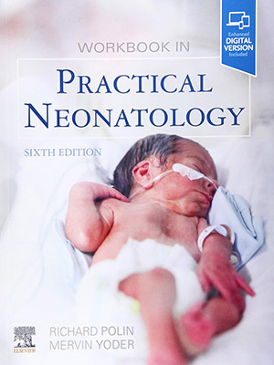 دانلود کتاب کار نوزادشناسی در عمل 2019 Workbook in Practical Neonatology