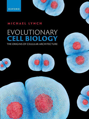 دانلود کتاب زیست شناسی سلولی تکاملی Evolutionary Cell Biology: The Origins of Cellular Architecture