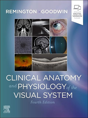 دانلود کتاب آناتومی بالینی و فیزیولوژی سیستم بینایی Clinical Anatomy and Physiology of the Visual System