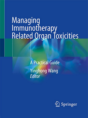 دانلود کتاب مدیریت سمیت های ارگان مرتبط با ایمونوتراپی: راهنمای عملی Managing Immunotherapy Related Organ Toxicities: A Practical Guide