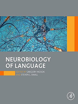 دانلود کتاب نوروبیولوژی زبان 2015 Neurobiology of Language