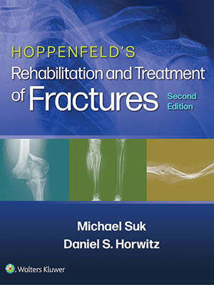 دانلود کتاب درمان و توانبخشی شکستگی هاپنفلد Hoppenfeld's Treatment and Rehabilitation of Fractures