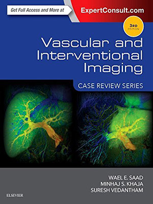 دانلود کتاب تصویربرداری عروقی و مداخلهای Vascular and Interventional Imaging: Case Review Series