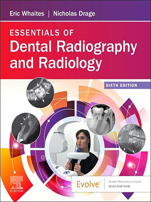 دانلود کتاب ملزومات رادیوگرافی و رادیولوژی دندانپزشکی Essentials of Dental Radiography and Radiology