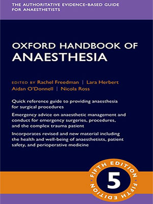 دانلود کتاب راهنمای بیهوشی آکسفورد 2022 Oxford Handbook of Anaesthesia