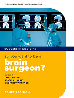 دانلود کتاب پس میخواهی جراح مغز شوی؟ نسخه چهارم ?So you want to be a brain surgeon