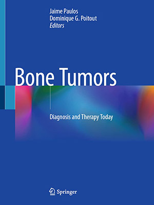 دانلود کتاب تومورهای استخوانی: تشخیص و درمان امروزی Bone Tumors: Diagnosis and Therapy Today