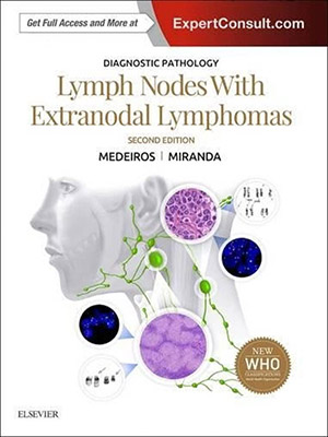 دانلود کتاب آسیب شناسی تشخیصی: غدد لنفاوی و لنفومهای خارج گرهای Diagnostic Pathology: Lymph Nodes and Extranodal Lymphomas