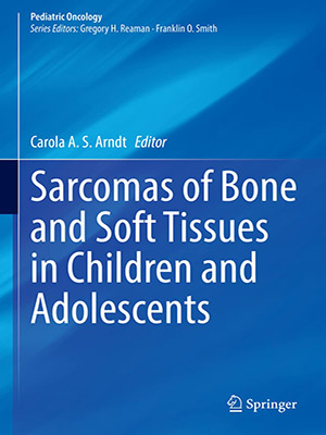 دانلود کتاب سارکوم‌های استخوان و بافت‌های نرم در کودکان و نوجوانان Sarcomas of Bone and Soft Tissues in Children and Adolescents
