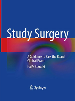دانلود کتاب مطالعه جراحی: راهنمایی برای قبولی در آزمون بورد بالینی Study Surgery: A Guidance to Pass the Board Clinical Exam