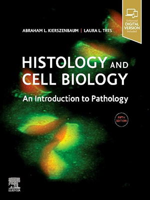 دانلود کتاب بافتشناسی و زیستشناسی سلولی: مقدمهای بر آسیبشناسی Histology and Cell Biology: An Introduction to Pathology