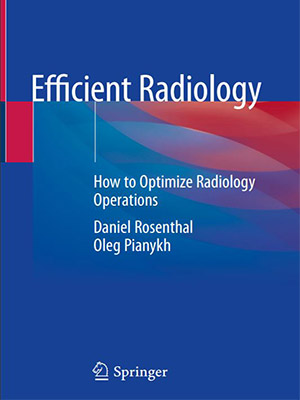 دانلود کتاب رادیولوژی کارآمد: چگونه عملیات رادیولوژی را بهینه کنیم! Efficient Radiology: How to Optimize Radiology Operations