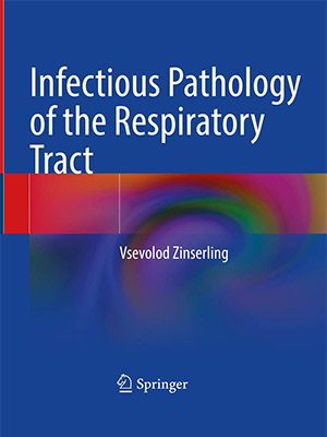 دانلود کتاب آسیب شناسی عفونی دستگاه تنفسی Infectious Pathology of the Respiratory Tract