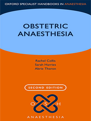 دانلود کتاب بیهوشی زنان و زایمان Obstetric Anaesthesia (Oxford Specialist Handbooks in Anaesthesia)