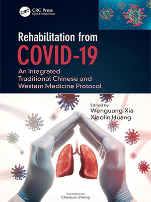 دانلود کتاب توانبخشی پس از کووید-۱۹ نسخه اول Rehabilitation from COVID-19: An Integrated Traditional Chinese and Western Medicine Protocol