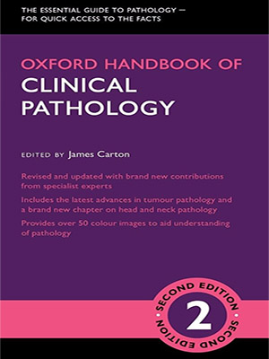 دانلود کتابچه راهنمای آسیب شناسی بالینی آکسفورد Oxford Handbook of Clinical Pathology