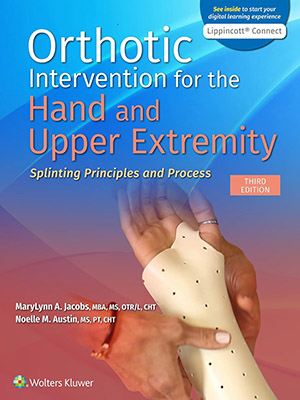 دانلود کتاب مداخله ارتوتیک برای دست و اندام فوقانی Orthotic Intervention for the Hand and Upper Extremity: Splinting Principles and Process